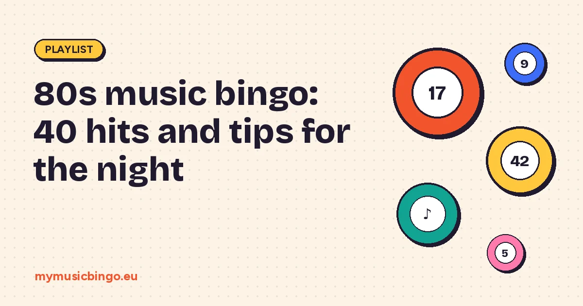 Bingo balls on a cream background next to the title 80s music bingo: 40 hits and tips for the night