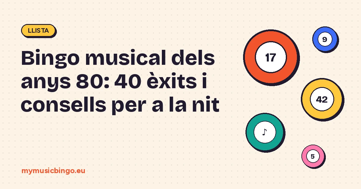 Boles de bingo sobre fons crema al costat del títol Bingo musical dels anys 80