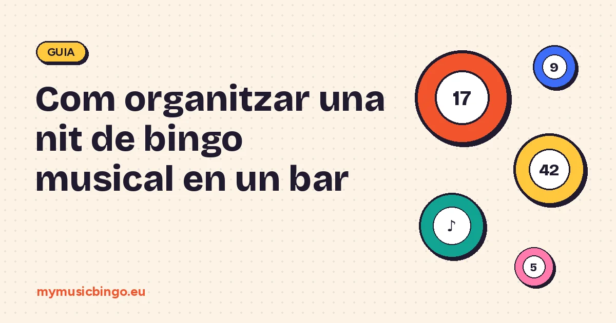 Boles de bingo sobre fons crema al costat del títol Com organitzar una nit de bingo musical en un bar
