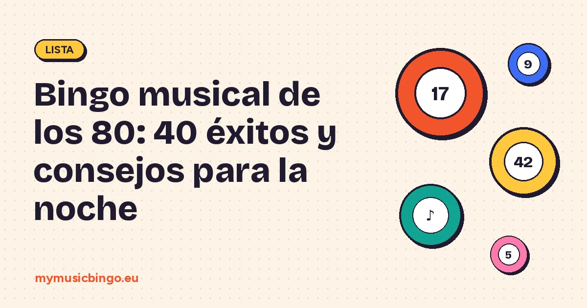 Bolas de bingo sobre fondo crema junto al título Bingo musical de los 80