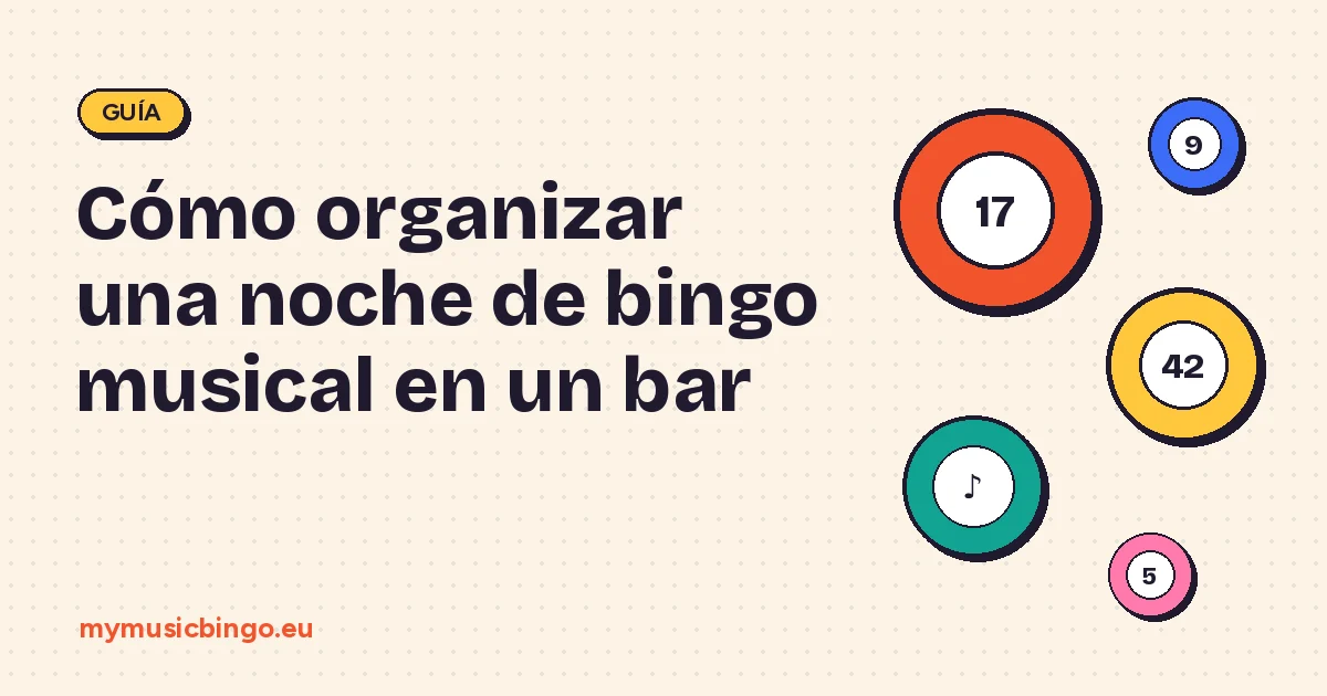 Bolas de bingo sobre fondo crema junto al título Cómo organizar una noche de bingo musical en un bar