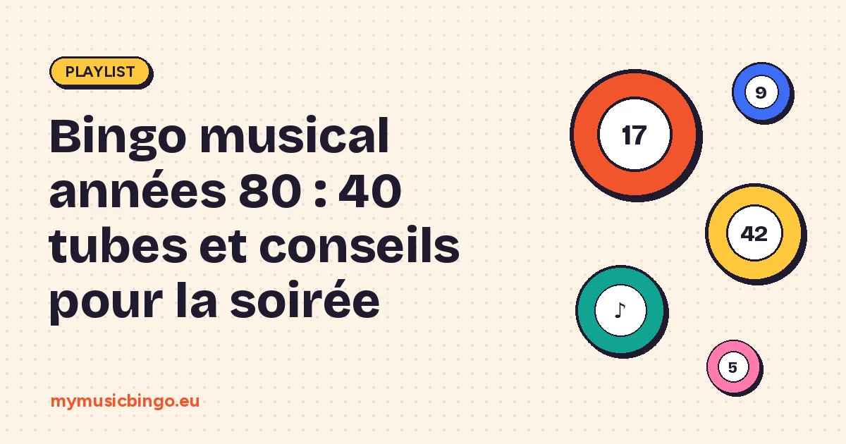 Boules de bingo sur fond crème à côté du titre Bingo musical années 80
