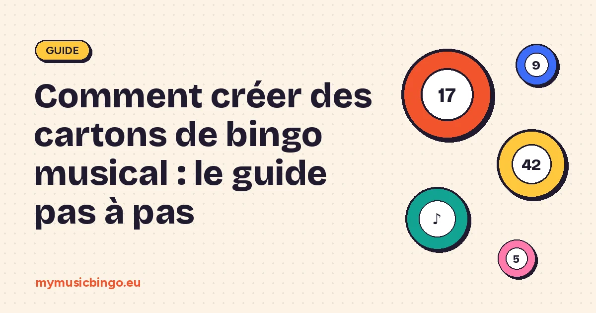 Boules de bingo colorées à côté du titre Comment créer des cartons de bingo musical
