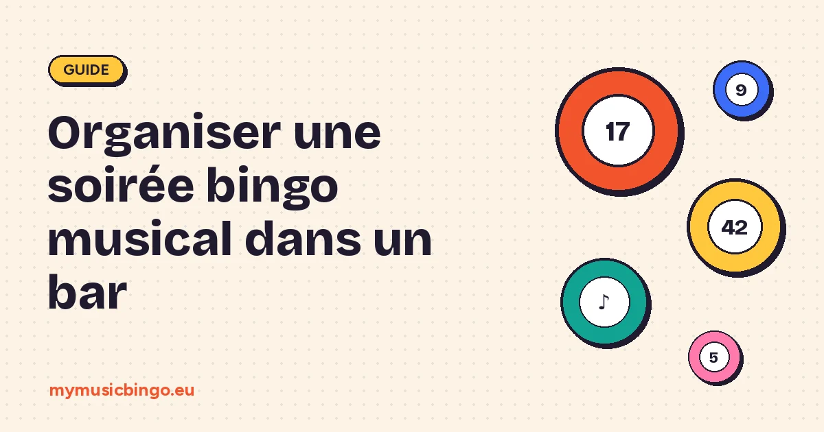 Boules de bingo sur fond crème à côté du titre Organiser une soirée bingo musical dans un bar