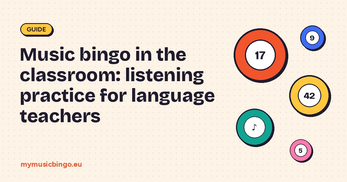 Bingo balls on a cream background next to the title Music bingo in the classroom: listening practice for language teachers